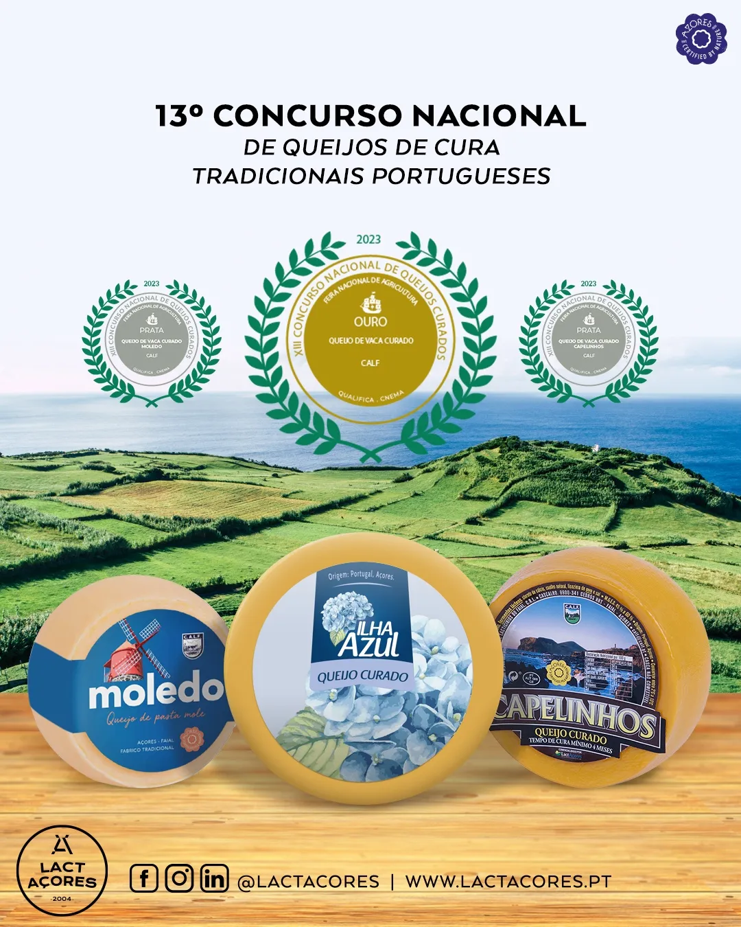 Queijo São Jorge DOP e Queijo Ilha Azul conquistam OURO no 13º Concurso Nacional de Queijos Tradicionais Portugueses de Cura Prolongada 