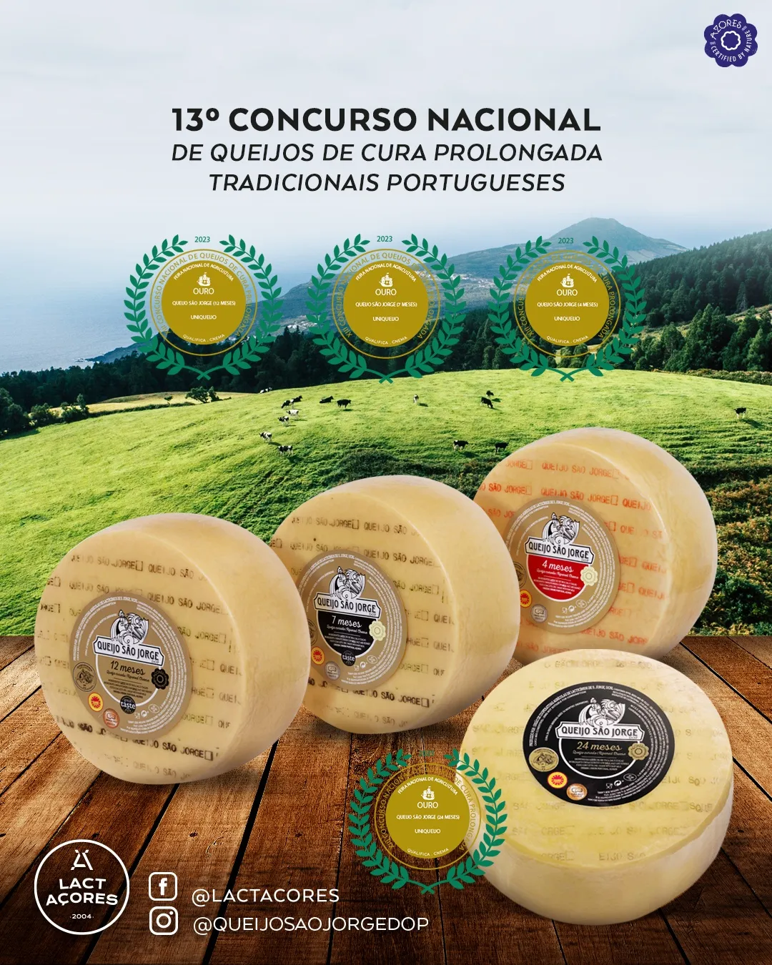 Queijo São Jorge DOP e Queijo Ilha Azul conquistam OURO no 13º Concurso Nacional de Queijos Tradicionais Portugueses de Cura Prolongada 